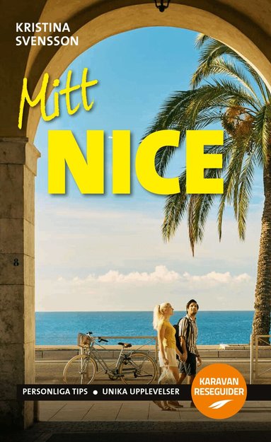Kristina Svensson - Mitt Nice, Häftad