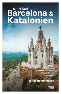 bokomslag Upptäck Barcelona & Katalonien