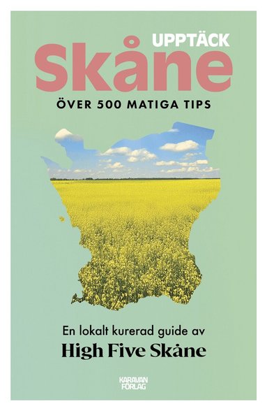 Sofie Strandberg, Johan Allard - Upptäck Skåne, Häftad
