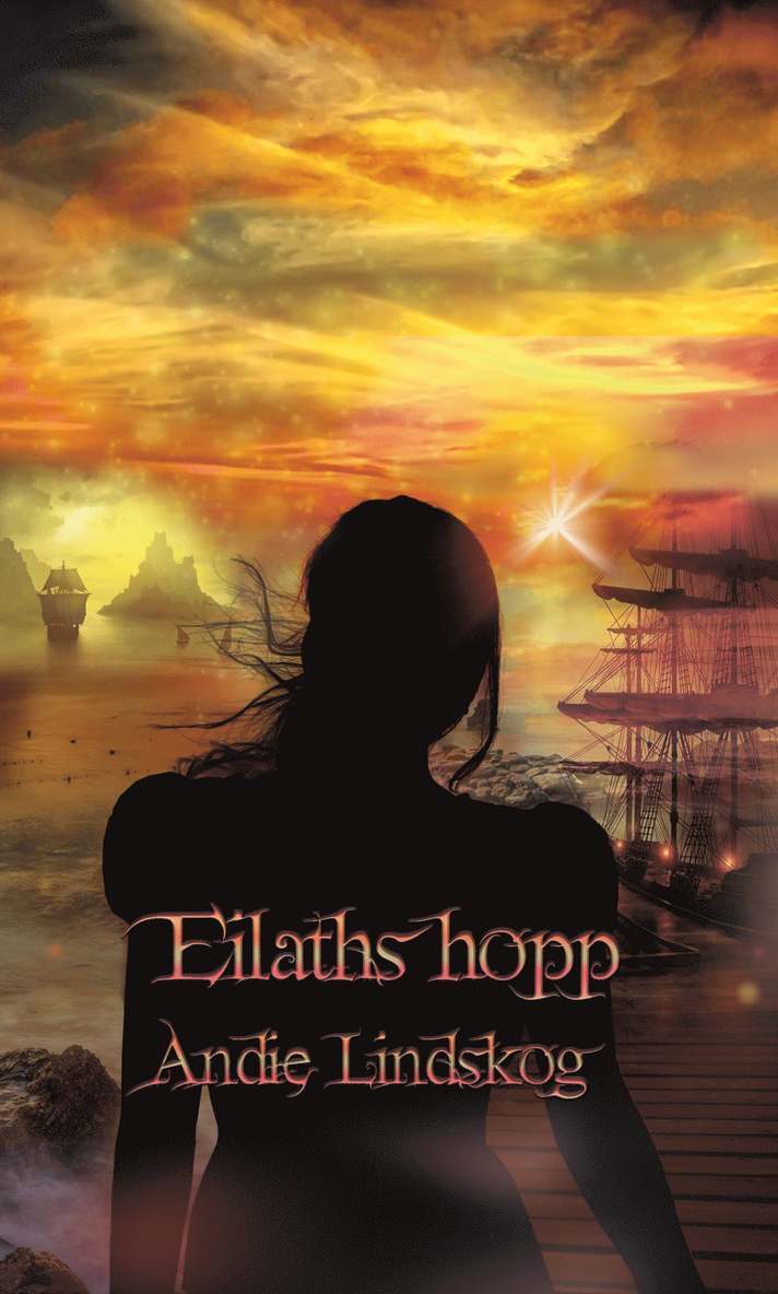 Andie Lindskog - Eilaths hopp, Häftad