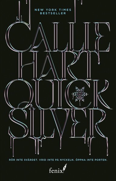 Callie Hart - Quicksilver (svensk utgåva), Häftad