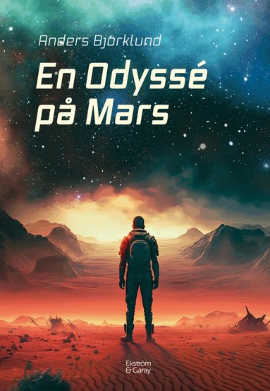 Anders Björklund - En odyssé på Mars, Inbunden