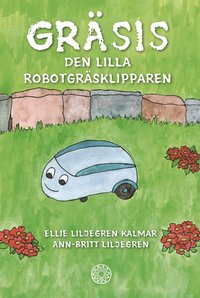 bokomslag Gräsis : den lilla robotgräsklipparen