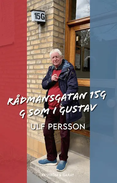 Ulf Persson - Rådmansgatan 15G. G som i Gustav, Häftad