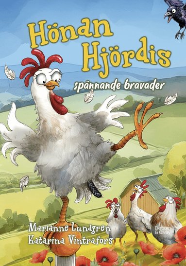 Marianne Lundgren - Hönan Hjördis spännande bravader, Inbunden