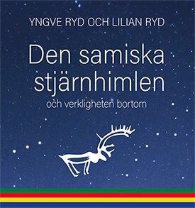 Lilian Ryd, Yngve Ryd - Den samiska stjärnhimlen - och verkligheten bortom, Kartonnage