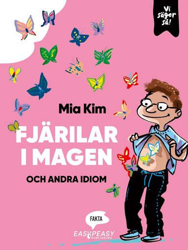 Mia Kim - Fjärilar i magen och andra idiom, Inbunden
