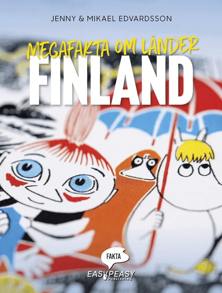 Jenny Edvardsson, Mikael Edvardsson - Megafakta om länder. Finland, Inbunden. Tillgänglighet: Lägg i varukorg