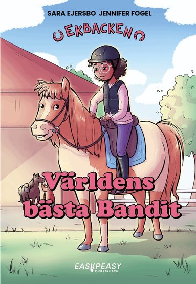 Sara Ejersbo - Världens bästa Bandit, Inbunden