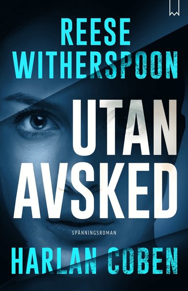 Harlan Coben, Reese Witherspoon - Utan avsked, Inbunden