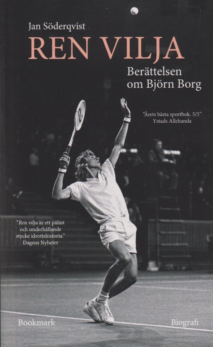 Jan Söderqvist - Ren vilja: berättelsen om björn borg, Pocket