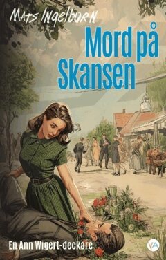 Mats Ingelborn - Mord på Skansen : en Ann Wigert-deckare, Häftad