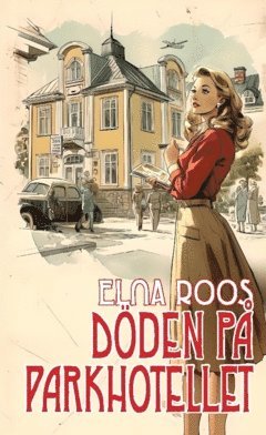 Elna Roos - Döden på Parkhotellet, Häftad
