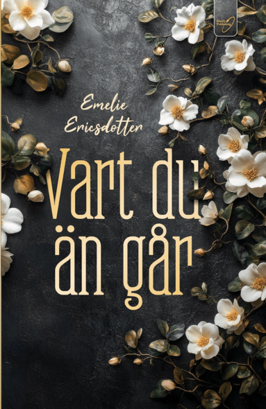 Emelie Ericsdotter - Vart du än går, Häftad