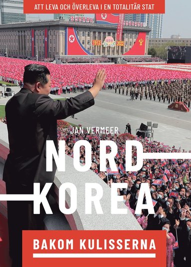 bokomslag Nordkorea bakom kulisserna