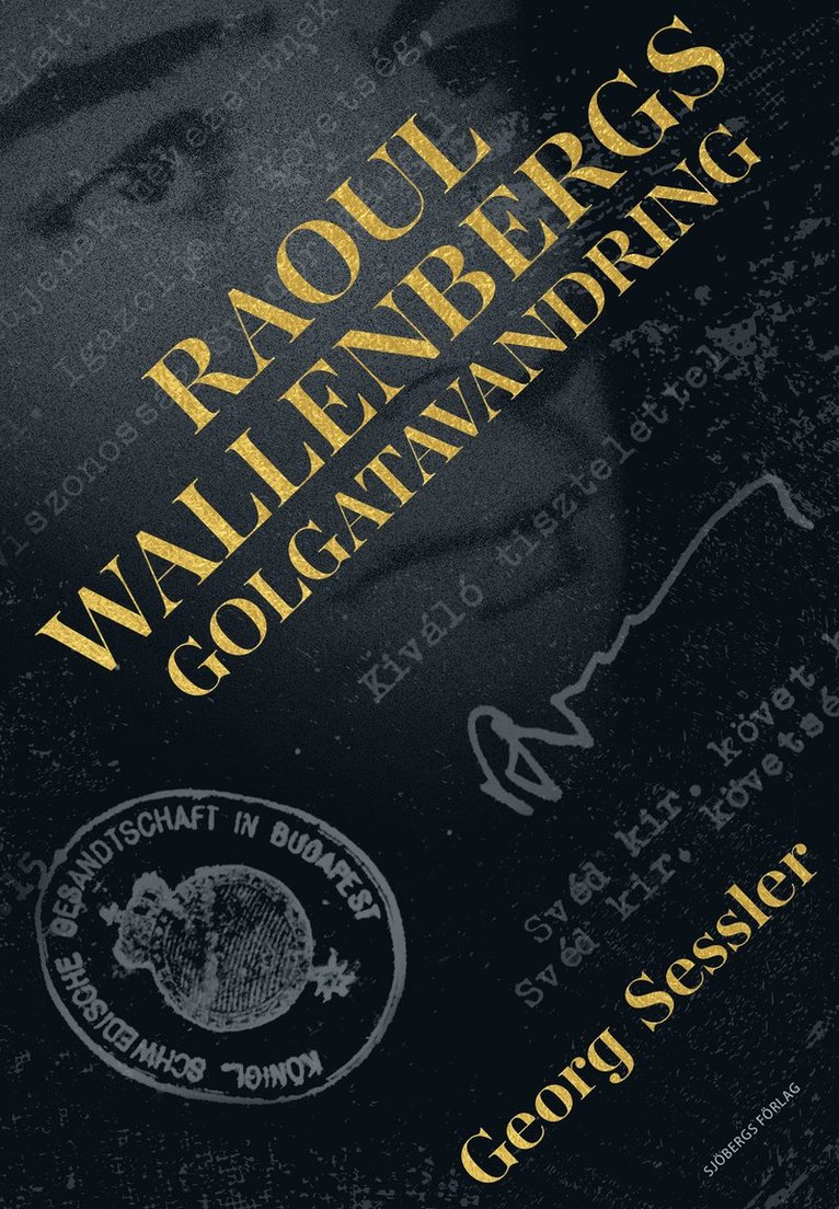 Raoul Wallenbergs Golgatavandring