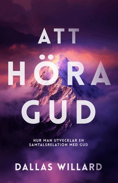 Dallas Willard - Att höra Gud, Häftad