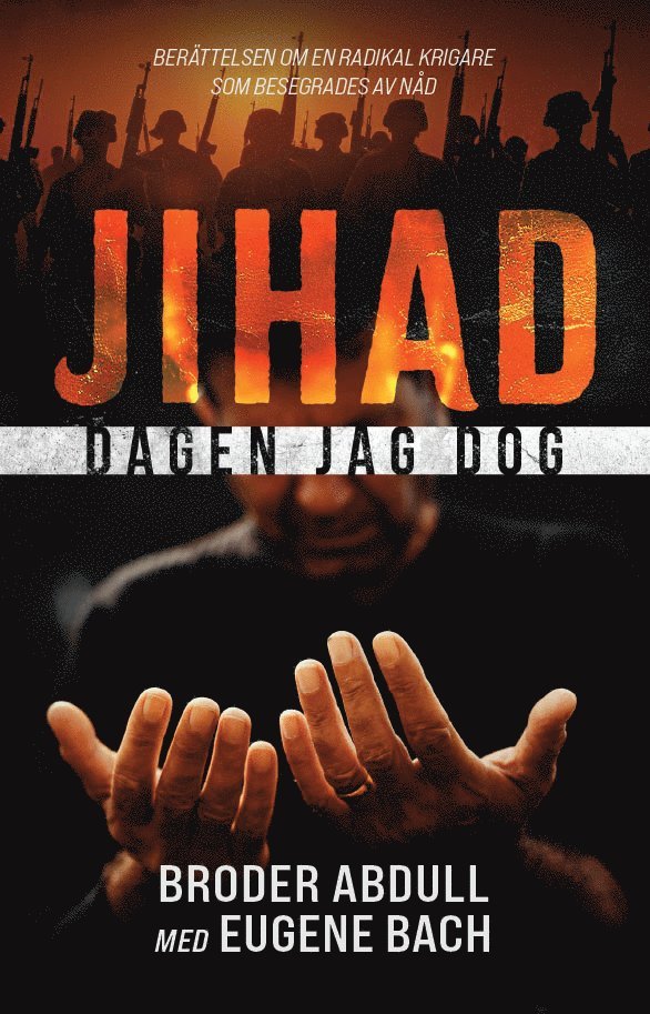 Broder Abdull, Eugene Bach - Jihad - Dagen jag dog, Häftad