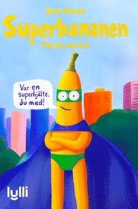 bokomslag Superbananen - Första mötet