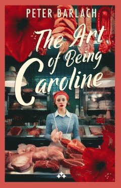 The Art of Being Caroline
