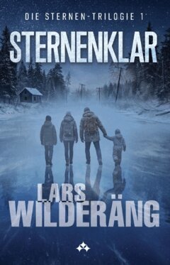 Lars Wilderäng - Sternenklar : Die Sternen-Trilogi Teil 1, Häftad