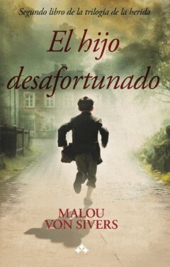 Malou von Sivers - El hijo desafortunado, Häftad