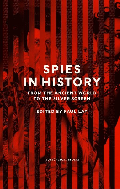 bokomslag Spies in History: From Antiquity to the Present