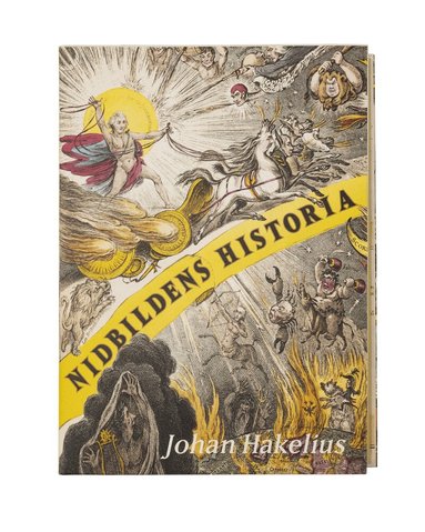 Johan Hakelius - Nidbildens historia, Häftad