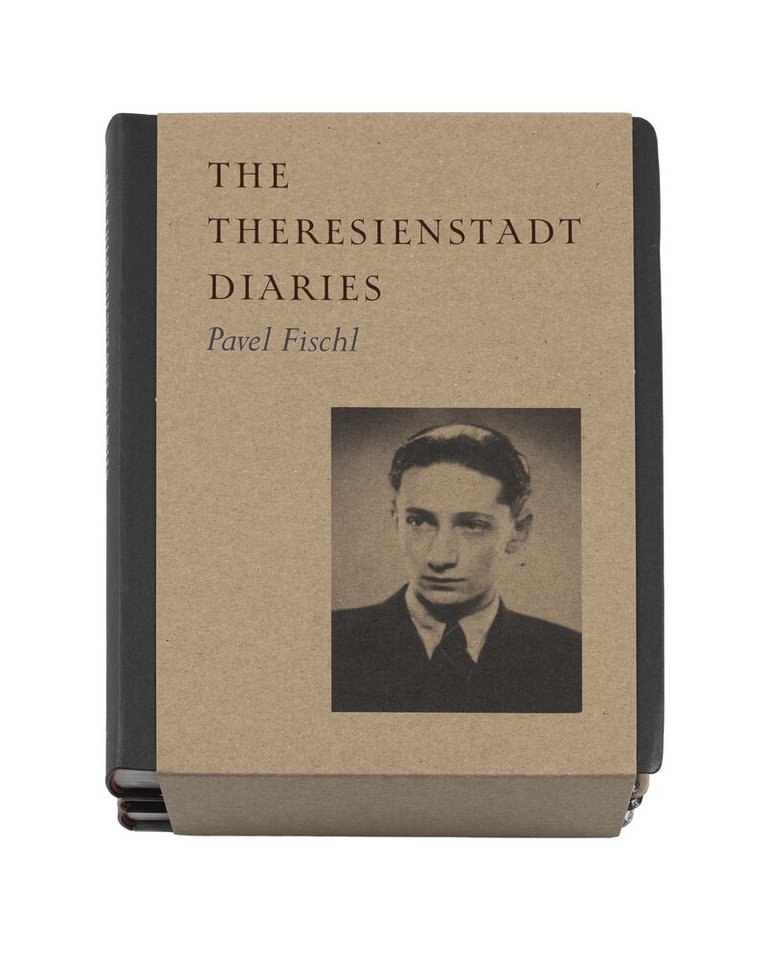 Pavel Fischl - The Theresienstadt Diaries, Inbunden