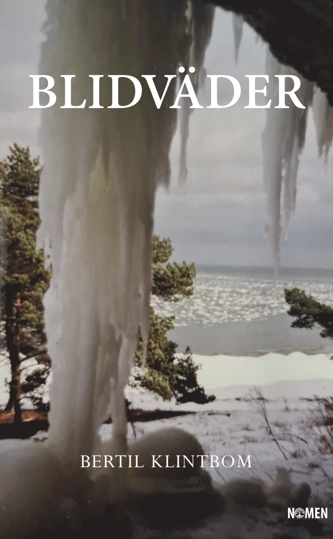 Bertil Klintbom - Blidväder, Häftad