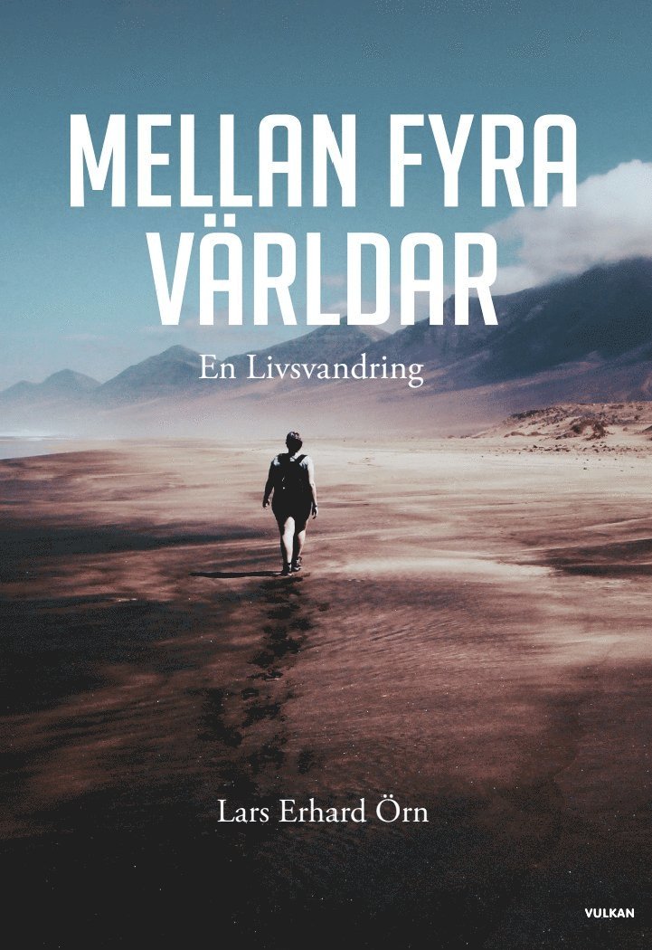 Lars Örn - Mellan fyra världar, Häftad