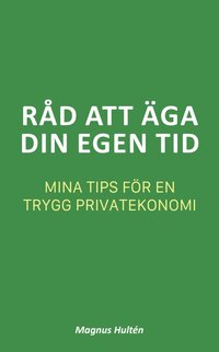 bokomslag Råd att äga din egen tid