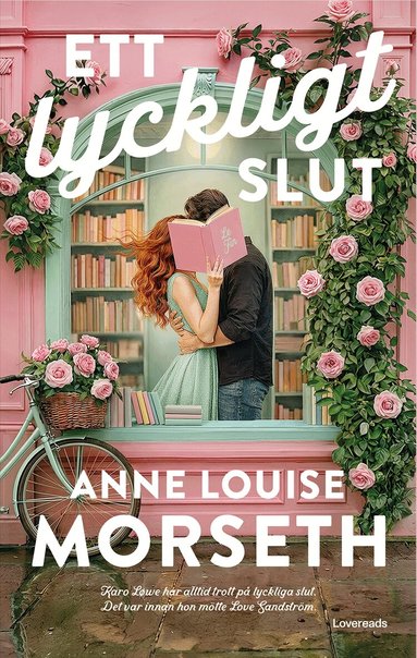 Anne Louise Morseth - Ett lyckligt slut, Inbunden