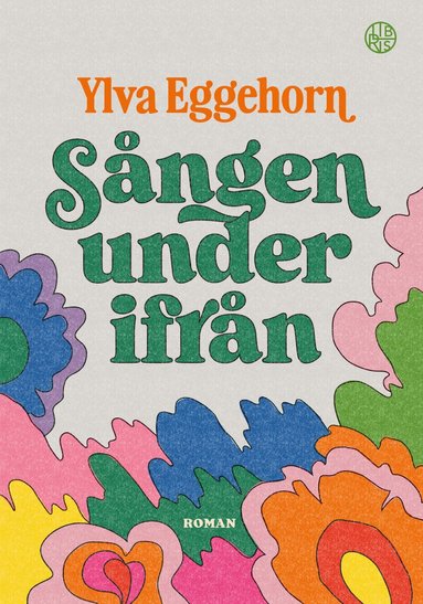Ylva Eggehorn - Sången underifrån, Inbunden