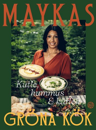 Mayka Gulo - Maykas gröna kök : kutle, hummus och kärlek, Inbunden