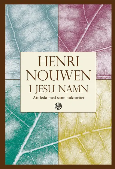 Henri Nouwen - I Jesu namn, Häftad