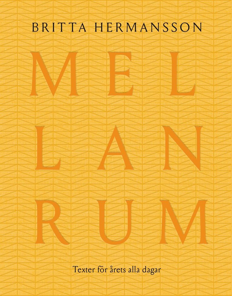 Britta Hermansson - Mellanrum - 366 texter för daglig läsning, Häftad