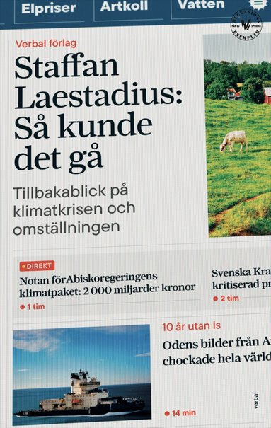 Staffan Laestadius - Så kunde det gå : tillbakablick på klimatkrisen och omställningen, Häftad