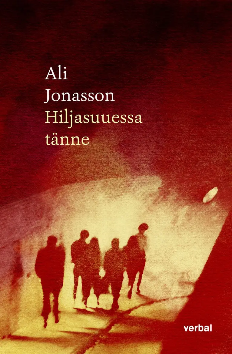 Ali Jonasson - Hiljasuuessa tänne, Häftad. Tillgänglighet: Lägg i varukorg