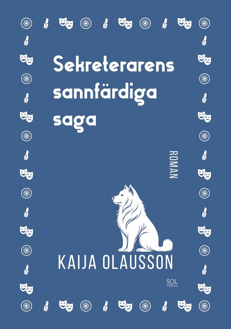 Kaija Olausson - Sekreterarens sannfärdiga saga, Pocket