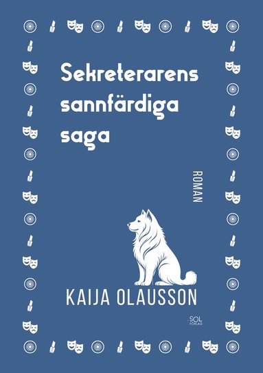 bokomslag Sekreterarens sannfärdiga saga