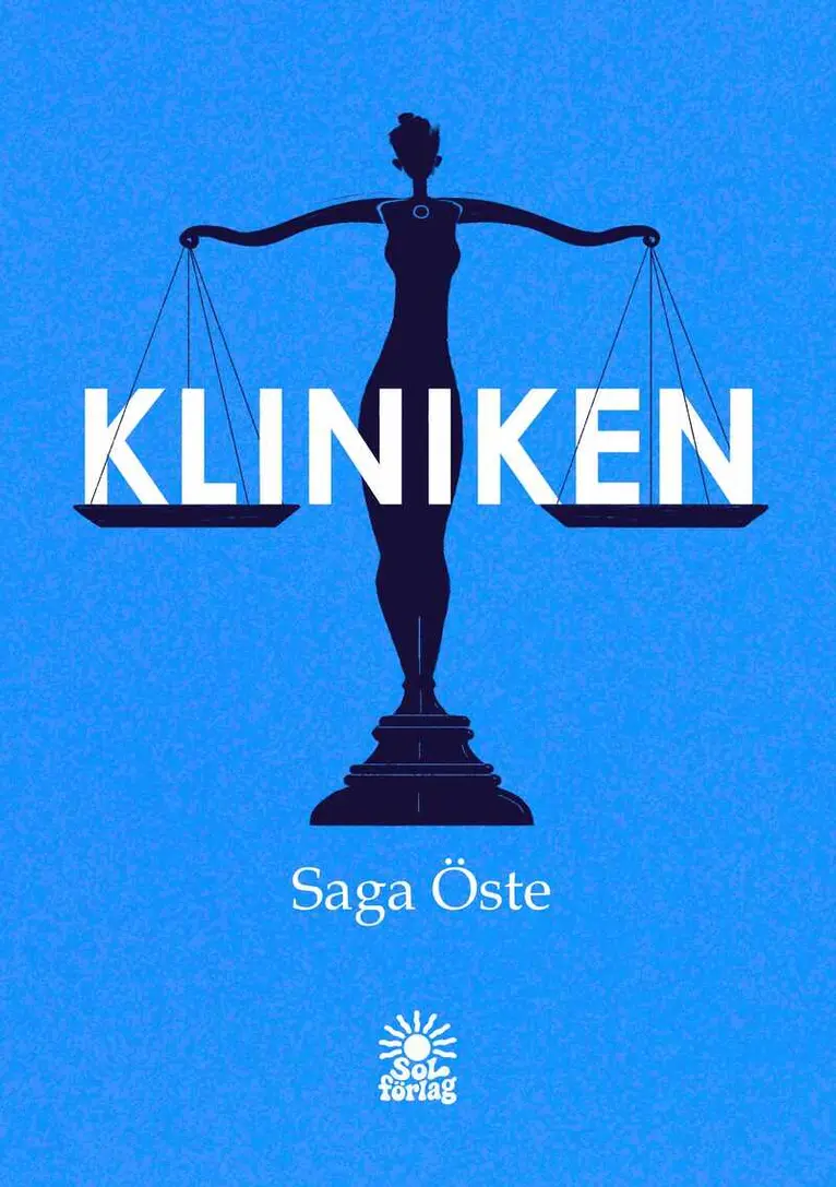 Saga Öste - Kliniken, Häftad. Tillgänglighet: Lägg i varukorg