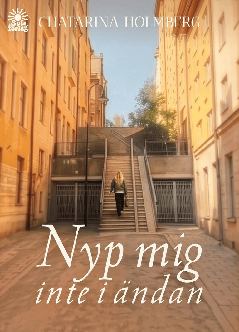 Chatarina Holmberg - Nyp mig inte i ändan, Häftad