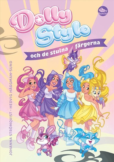 Johanna Strömqvist - Dolly Style och de stulna färgerna, Inbunden