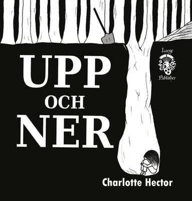Charlotte Hector - Upp och Ner, Häftad