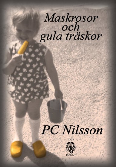 bokomslag Maskrosor och gula träskor