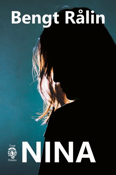 Bengt Rålin - Nina, Häftad