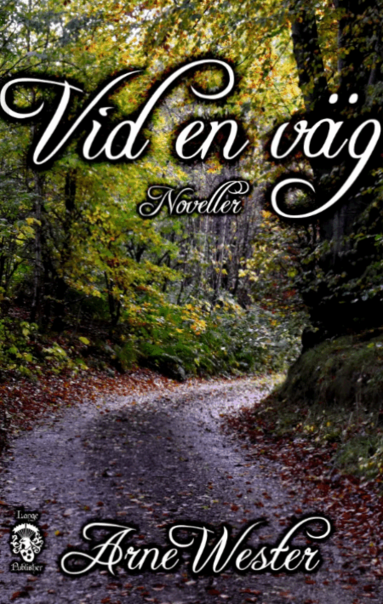 Arne Wester - Vid en väg, Häftad