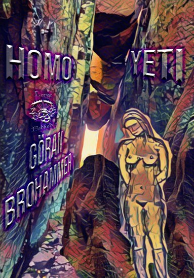 Göran Brohammer - Homo Yeti, Häftad