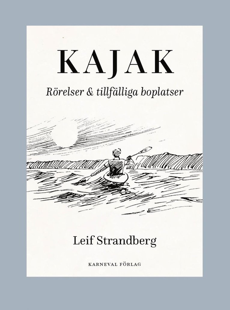 Leif Strandberg - Kajak, Kartonnage